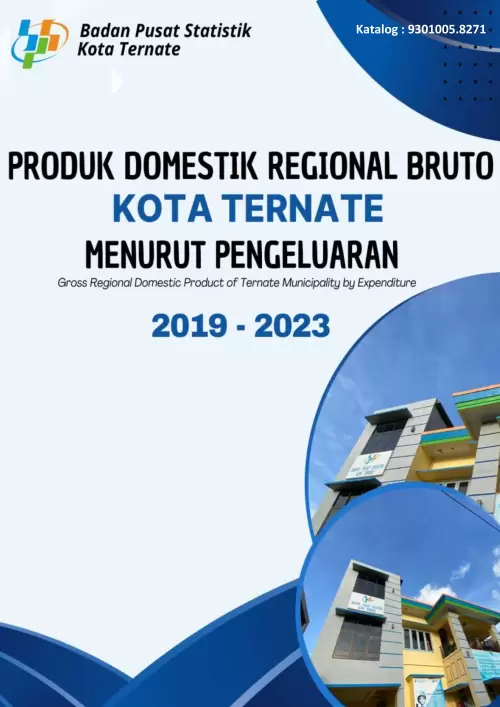Produk Domestik Regional Bruto Kota Ternate Menurut Pengeluaran 2019-2023