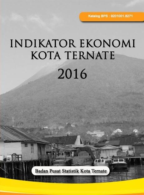 Indikator Ekonomi Kota Ternate 2016